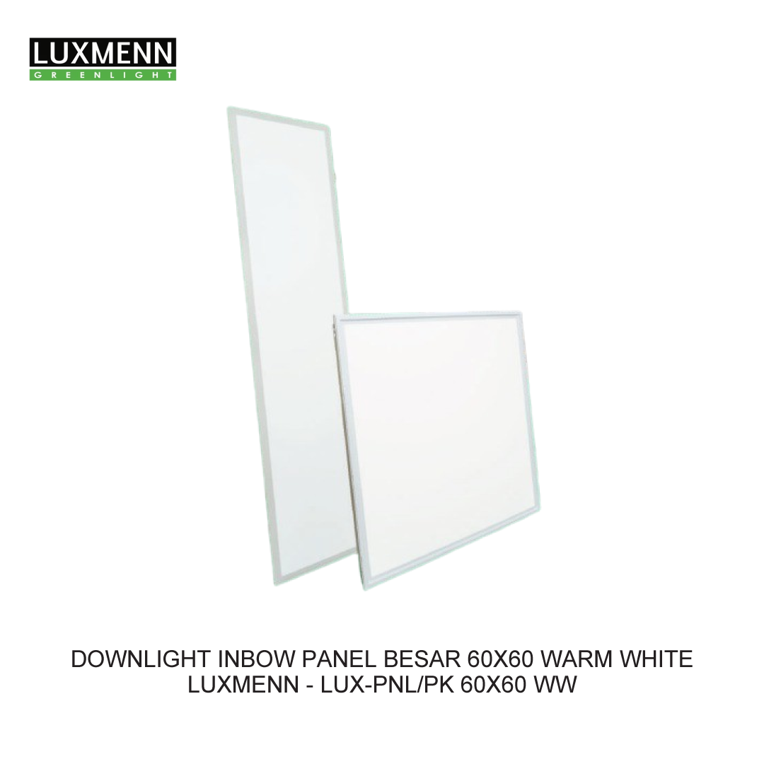 DOWNLIGHT INBOW PANEL BESAR 60X60 WARM WHITE