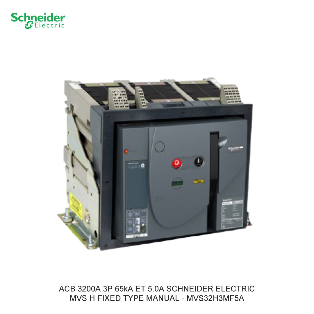 ACB 3200A 3P 65kA ET 5.0A TKDN 29.14% SCHNEIDER ELECTRIC