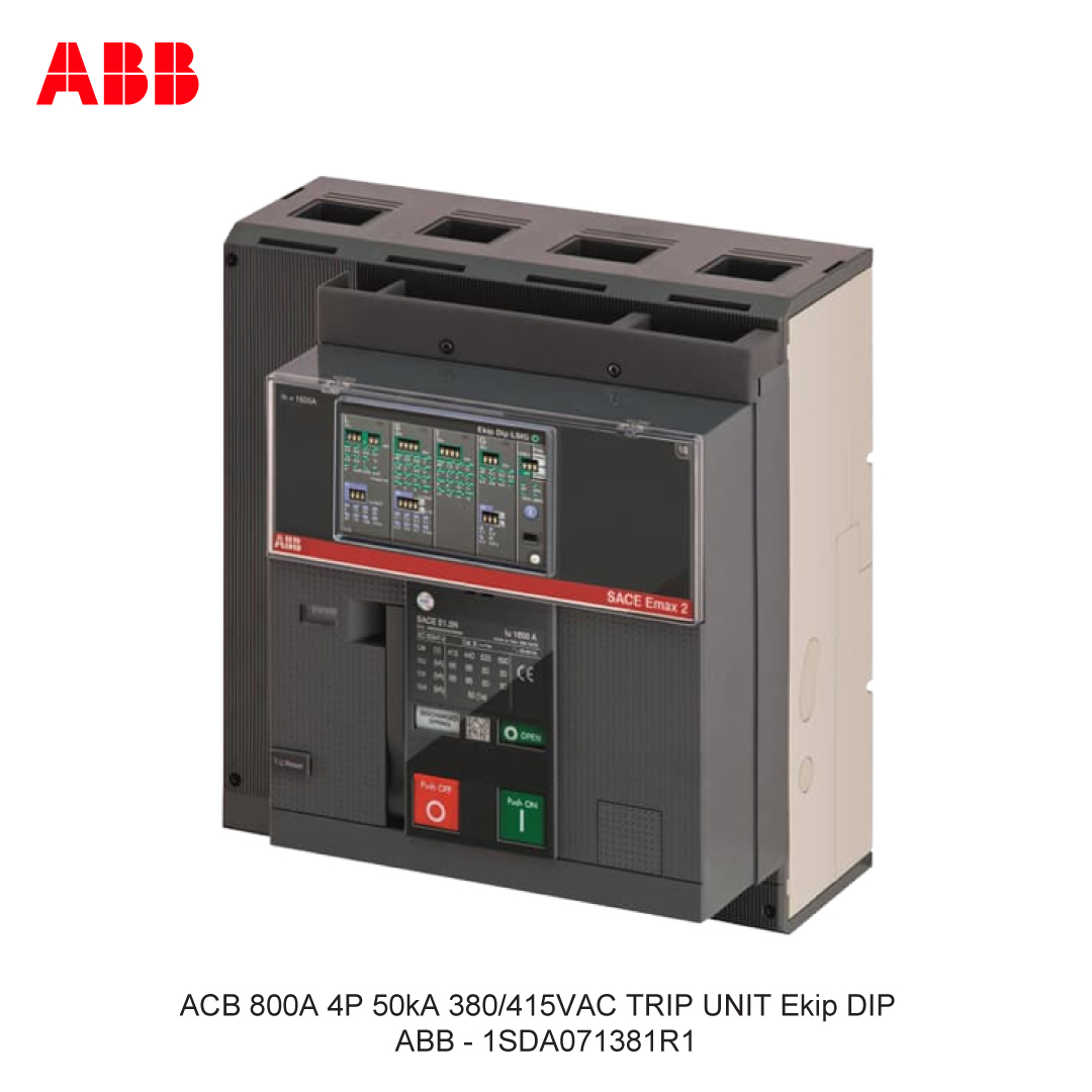 ACB 800A 4P 50kA 380/415VAC TRIP UNIT Ekip DIP ABB