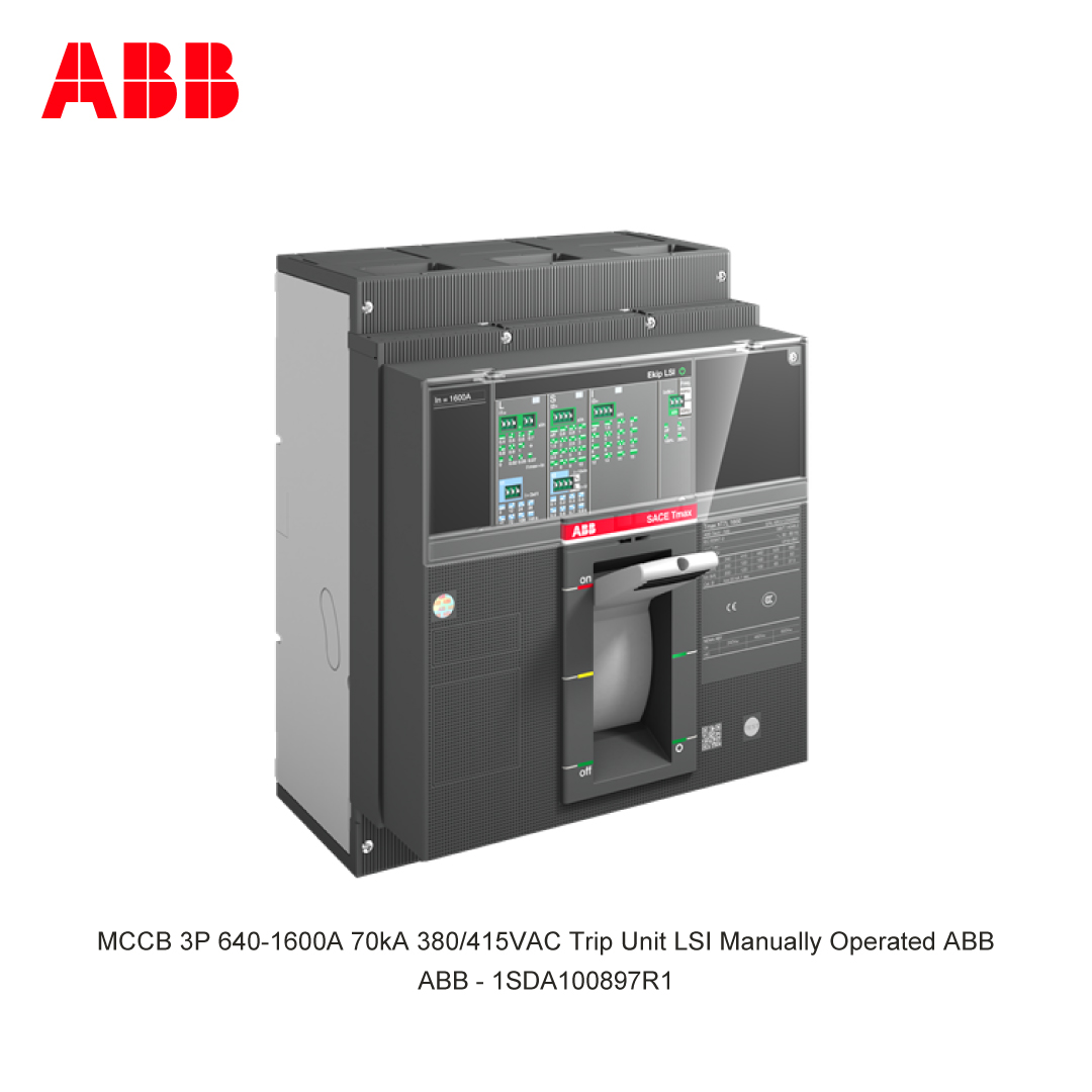 MCCB 3P 640-1600A 70kA 380/415VAC Trip Unit LSI Manually Operated ABB