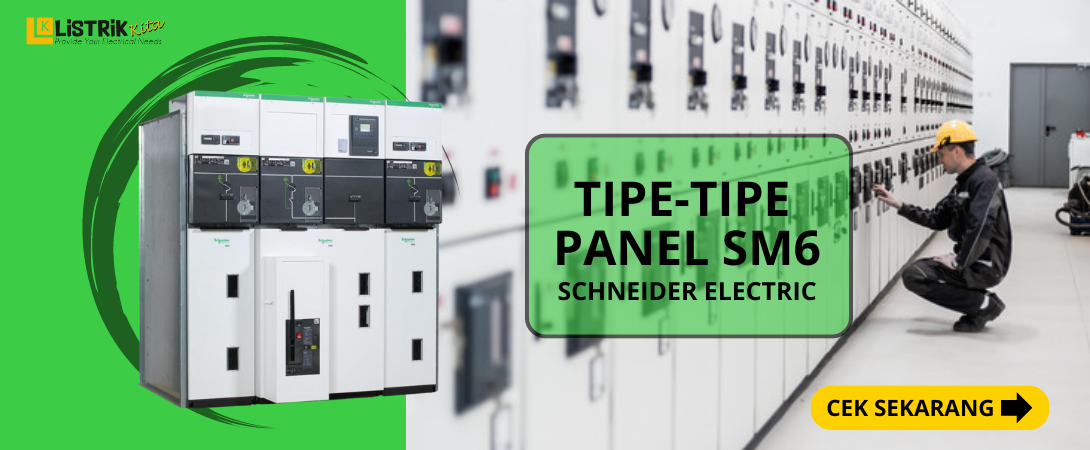 Get to Know the Types of SM6 Panels Schneider Electric